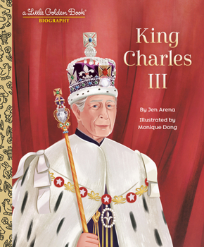 Hardcover King Charles III: A Little Golden Book Biography Book