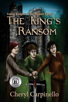 Paperback Young Knights of the Round Table: The King's Ransom Book