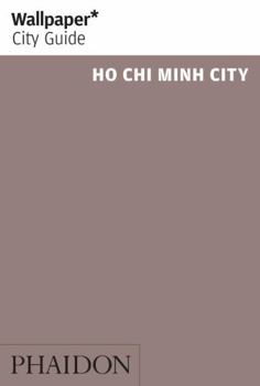 Paperback Wallpaper* City Guide Ho CHI Minh Book