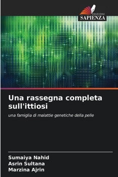 Paperback Una rassegna completa sull'ittiosi [Italian] Book