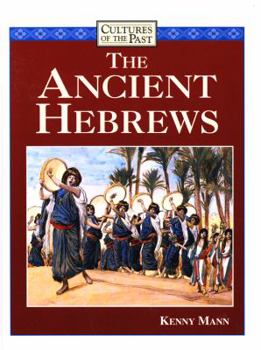The Ancient Hebrews (Cultures of the Past) - Book  of the Cultures of the Past