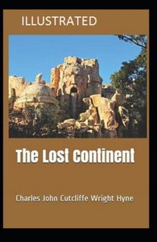The Lost Continent Illustrated