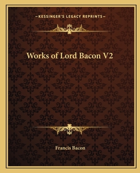 Works of Lord Bacon V2