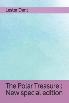 Paperback The Polar Treasure: New special edition Book