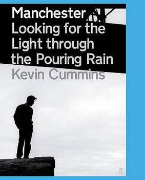 Hardcover Manchester: Looking for the Light Through the Pouring Rain Book