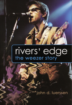 Paperback Rivers' Edge: The Weezer Story Book
