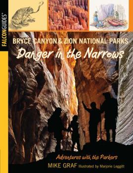 Paperback Bryce Canyon and Zion National Parks: Danger in the Narrows Book
