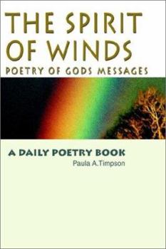 Paperback The Spirit of Winds Poetry of Gods Messages: A Daily Poetry Book