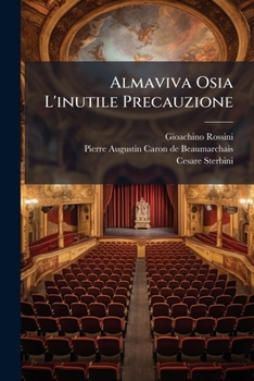 Paperback Almaviva Osia L'inutile Precauzione: Commedia [Italian] Book