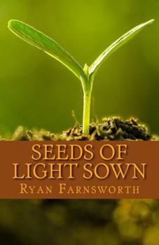 Paperback Seeds of Light Sown Book