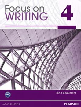Paperback Focus on Writing 4 Book