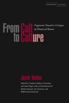 Paperback From Cult to Culture: Fragments Toward a Critique of Historical Reason Book