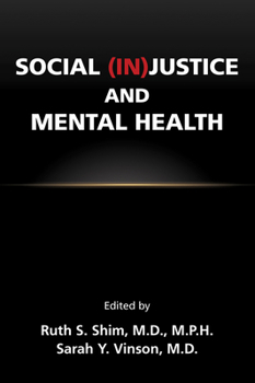 Paperback Social (In)Justice and Mental Health Book