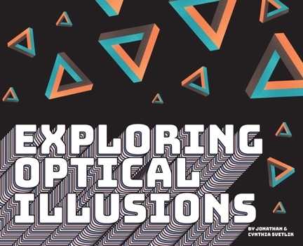 Hardcover Exploring Optical Illusions [Large Print] Book