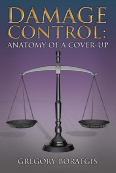 Hardcover Damage Control: Anatomy of a Cover-Up: Volume 1 Book