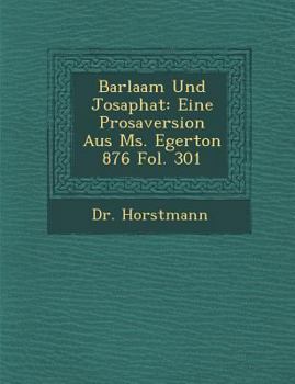 Paperback Barlaam Und Josaphat: Eine Prosaversion Aus Ms. Egerton 876 Fol. 301 Book