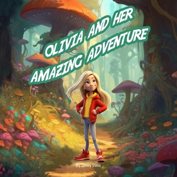Paperback Olivia and Her Amazing Adventure Book