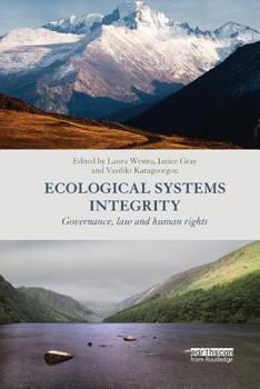 Paperback Ecological Systems Integrity: Governance, Law and Human Rights Book