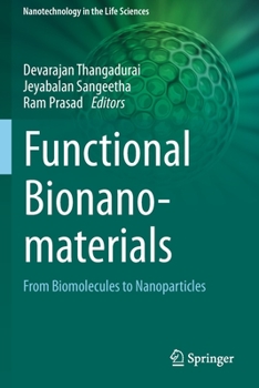 Paperback Functional Bionanomaterials: From Biomolecules to Nanoparticles Book