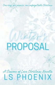 Winter's Proposal: A Seasons of Love Epilogue
