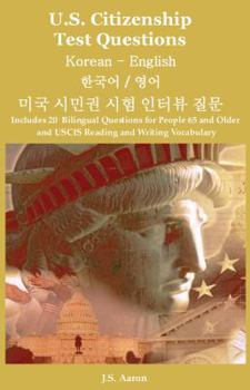 U.S. Citizenship Test: 100 Bilingual Questions and Answers: And Other Uscis Study Materials