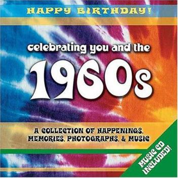 Hardcover 1960s Birthday Book: A Collection of Happenings, Memories, Photographs, and Music [With Audio CD] Book