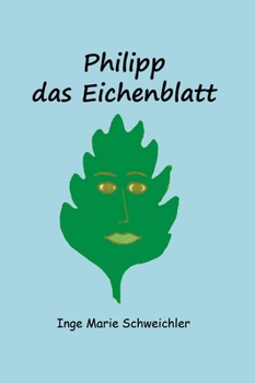 Hardcover Philipp das Eichenblatt [German] Book