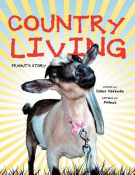 Paperback Country Living: Peanut's Story Book