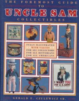 Hardcover The Foremost Guide to Uncle Sam Collectibles Book