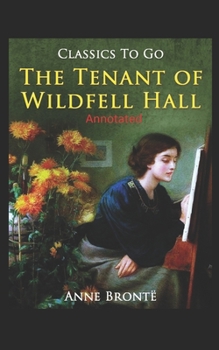 Paperback The Tenant of Wildfell Hall-Anne's Original Edition(Annotated) Book