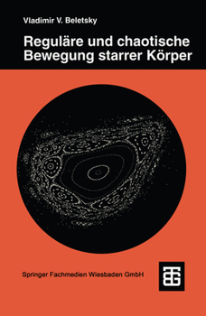 Paperback Reguläre Und Chaotische Bewegung Starrer Körper [German] Book