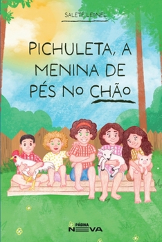 Paperback Pichuleta, a menina de pés no chão [Portuguese] Book