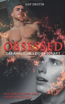 Paperback Obsessed: Gefährliche Leidenschaft [German] Book
