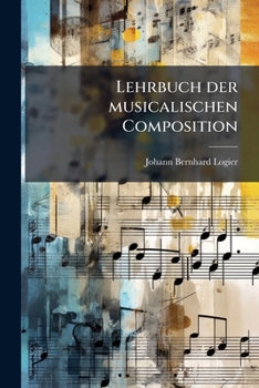 Paperback Lehrbuch der musicalischen Composition [German] Book