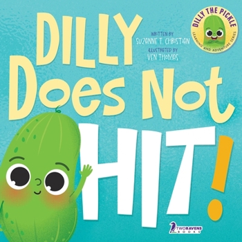 Paperback Dilly Does Not Hit!: A Read-Aloud Toddler Guide About Hitting (Ages 2-4) [Large Print] Book