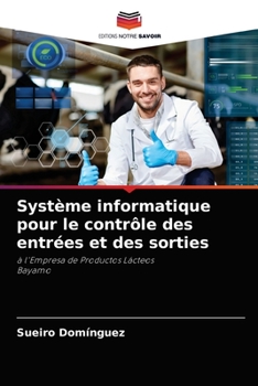 Paperback Système informatique pour le contrôle des entrées et des sorties [French] Book