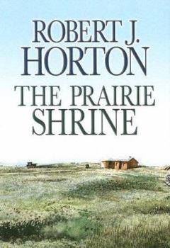 Hardcover The Prairie Shrine [Large Print] Book
