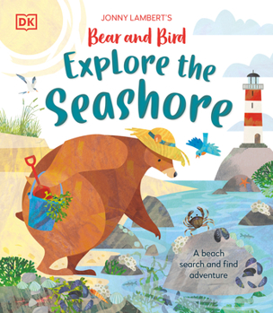 Hardcover Jonny Lambert's Bear and Bird Explore the Seashore: A Beach Search and Find Adventure Book