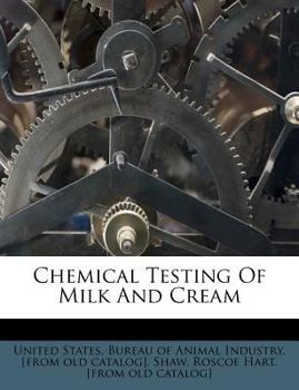 Paperback Chemical Testing of Milk and Cream Book