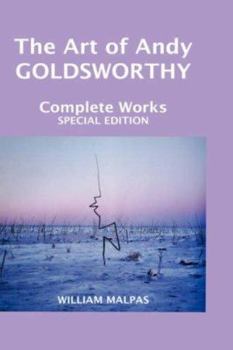 Hardcover The Art of Andy Goldsworthy: Complete Works Book