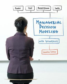 Hardcover Managerial Decision Modeling with Spreadsheets, Canadian Edition Book