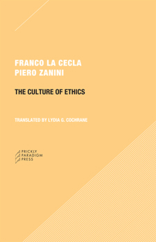 Paperback The Culture of Ethics Book