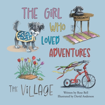 The Village (The Girl Who Loved Adventures)