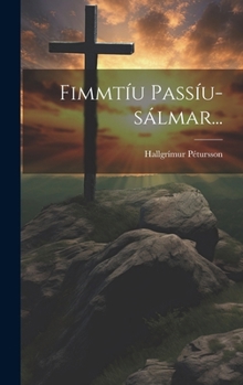 Hardcover Fimmtíu Passíu-sálmar... [Icelandic] Book