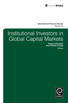 Institutional Investors in Global Capital Markets (International Finance Review)