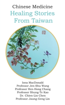 Chinese Medicine: Healing Stories From Taiwan