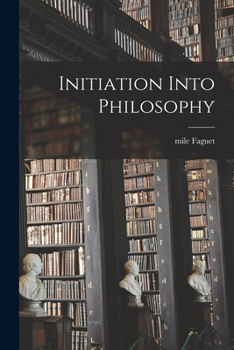 Paperback Initiation Into Philosophy Book