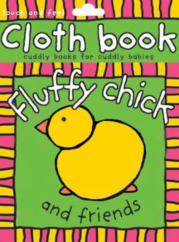 Hardcover Fluffy Chick and Friends Book
