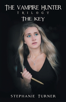 Paperback The Vampire Hunter Trilogy: The Key Book