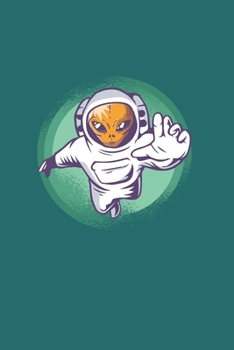 Paperback Alien Astronaut: Cool Animated Allien Design Notebook Composition Book Novelty Gift (6"x9") Dot Grid Notebook to write in Book